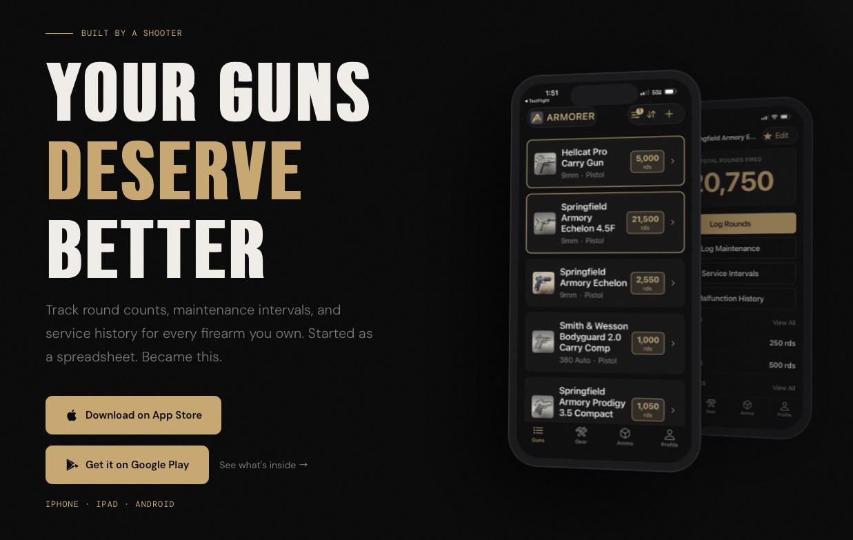 Armorer app website - Popular Outdoorsman Hero section promoting a gun-ownership app with bold white and gold text:'YOUR GUNS DESERVE BETTER' beside two angled smartphone screenshots showing the app interface and gold download buttons on dark background.
